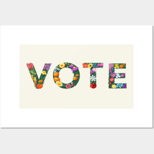 VOTE - Full of Flowers Posters and Art